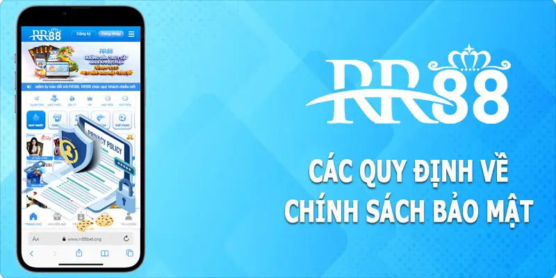 Chính sách bảo mật về RR88 dành cho quý hội viên của nhà cái