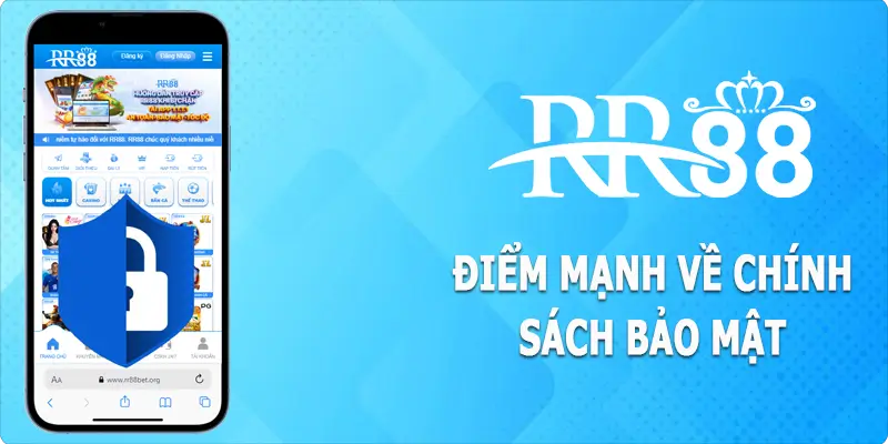 Hai điểm mạnh trong chính sách bảo mật về RR88