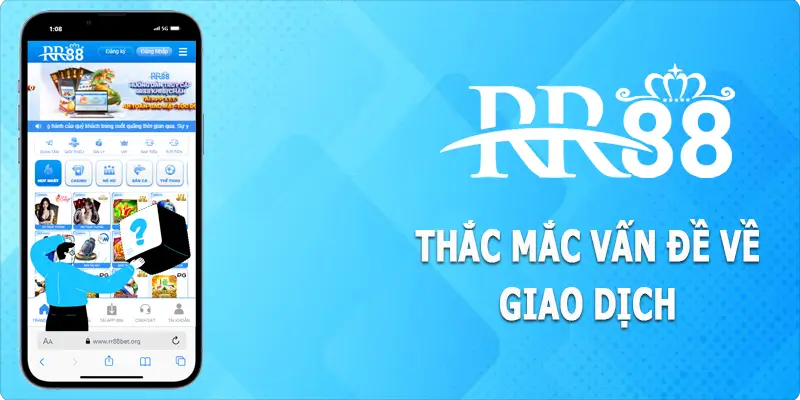 Những câu hỏi thường gặp tại RR88 về giao dịch